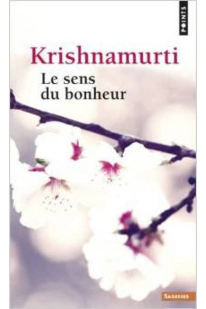 Le Sens Du Bonheur
