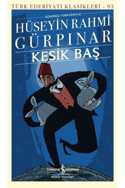 Kesik Baş - Türk Edebiyatı Klasikleri