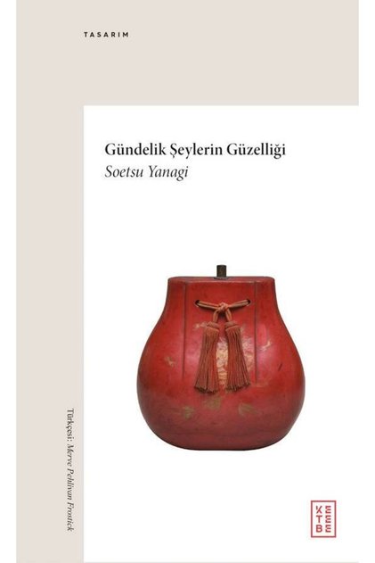 Gündelik Şeylerin Güzelliği Soetsu Yanagi