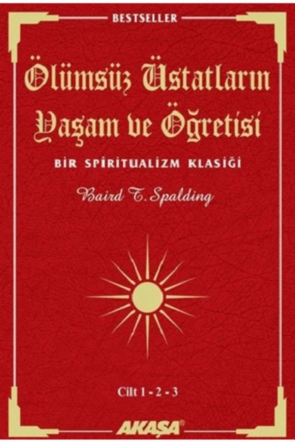 Ölümsüz Üstatların Yaşam Ve Öğretisi Cilt: 1-2-3