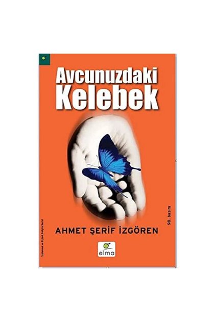 Ahmet Şerif Izgören Avucunuzdaki Kelebek