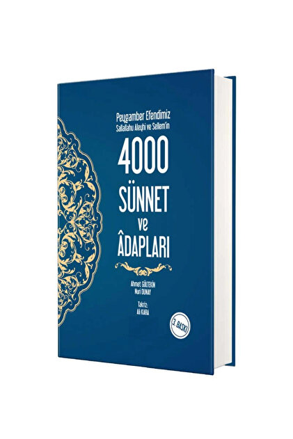 Peygamber Efendimiz Sallallahu Aleyhi ve Sellemin 4000 Sünnet ve Adabları Ciltli