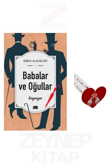 Babalar ve Oğullar - Ivan Turgenyev ( Dünya Klasikleri ) هدية على شكل قلب