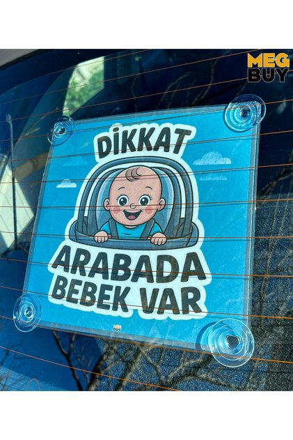 Mavi Renk Dikkat Arabada Bebek Var Yazılı Bebek Araba Cam Süsü Oto Aksesuar Vantuzlu