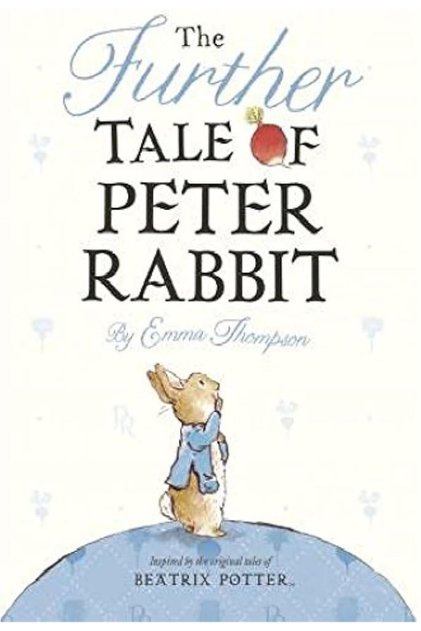 Peter Rabbit: The Further Tale of Peter Rabbit