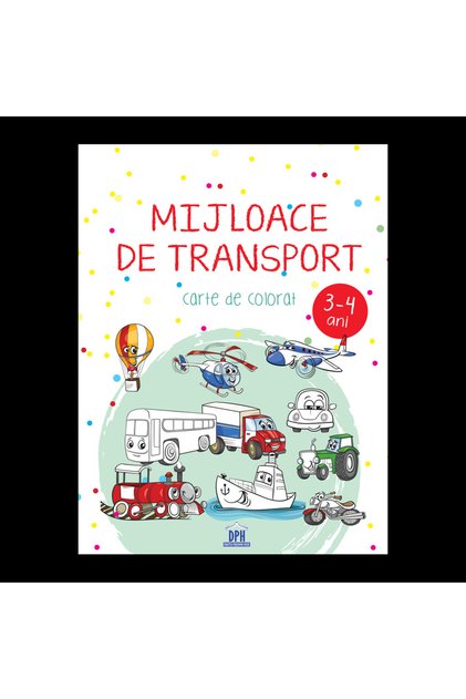 MEANS OF TRANSPORT - 3-4 years - coloring book