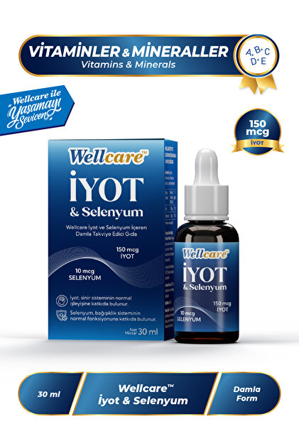 Wellcare İyot&Selenyum Oral Damla 30 Ml - Fiyatı, Yorumları