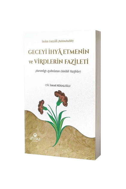 Geceyi İhya Etmenin ve Virdlerin Fazileti