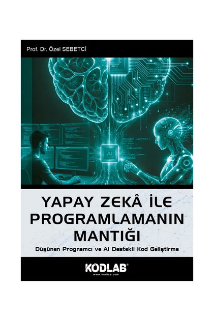 YAPAY ZEKA İLE PROGRAMLAMA MANTIĞI