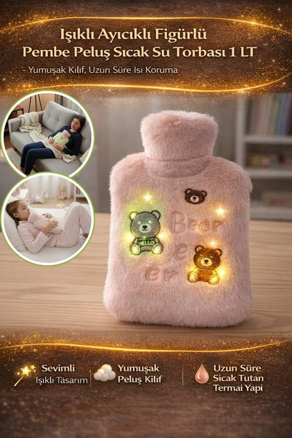 Işıklı Ayıcıklı Figürlü Pembe Peluş Sıcak Su Torbası 1 Lt – Yumuşak Kılıf, Uzun Süre Isı Koruma