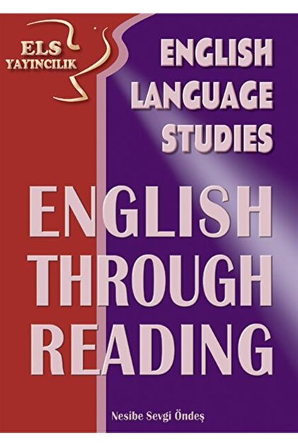 Els English Language Studies English Through Reading Nesibe Sevgi Öndeş