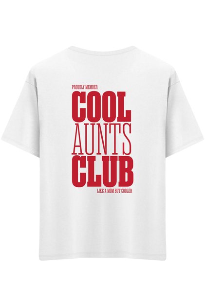 Cool Aunts Club Printed Crew Neck Oversized T-Shirt