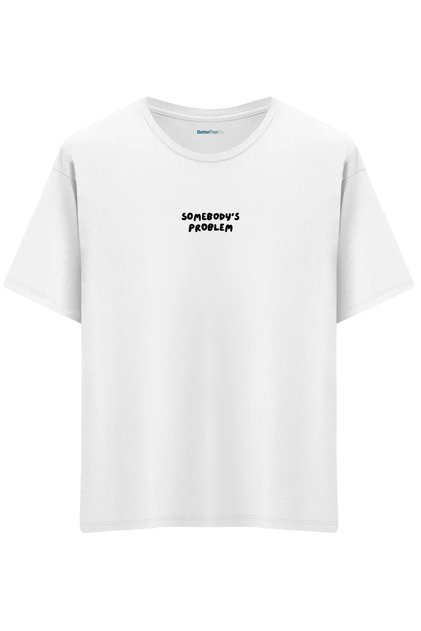 Somebody's Problem Printed Crew Neck Oversized T-Shirt