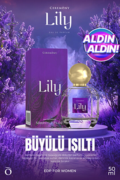 Ceremony Lily 50 ml Edp Kadın Parfüm - Fiyatı, Yorumları