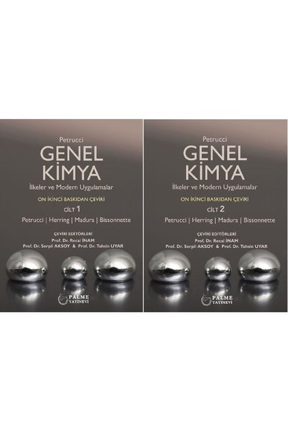 GENEL KİMYA 1- 2.CİLT İLKELER VE MODERN UYGULAMALAR (PETRUCCİ) 12.BASKIDAN ÇEVİRİ (2 KİTAP)