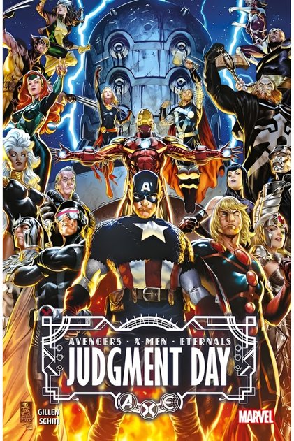 A.X.E. Judgment Day Avengers - X-men - Eternals