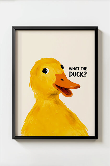 What The Duck? | Siyah Çerçeveli Minimal Özgün Tasarım Tablo Poster Duvar Tablosu Dekor