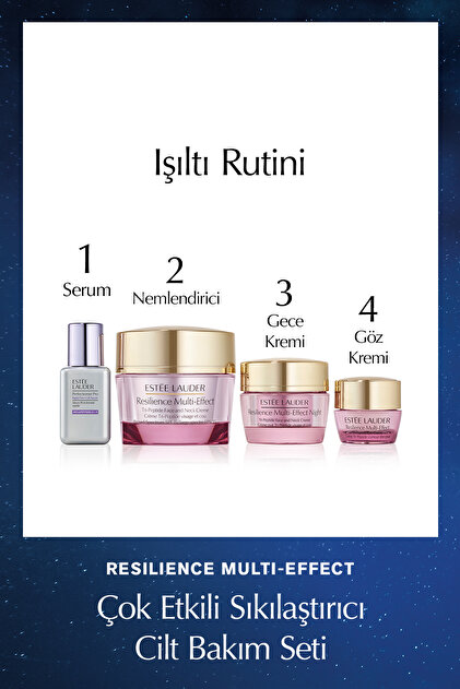 Estee Lauder Iışıltı Rutini - Resilience Multi-Effect Çok Etkili