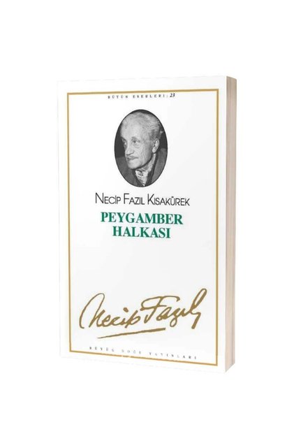 Peygamber Halkası : 22 - Necip Fazıl Bütün Eserleri