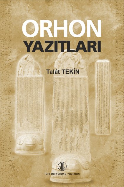 ORHON YAZITLARI-Talât TEKİN