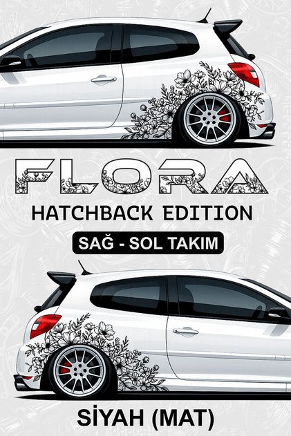 FLORA HATCHBACK EDITION Sticker Kaplama