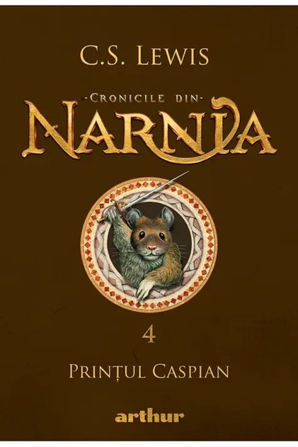 Cronicile din Narnia IV. Prințul Caspian