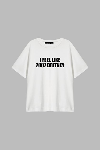 I Feel Like 2007 Britney Printed Relaxed Fit White Women's Tshirt
