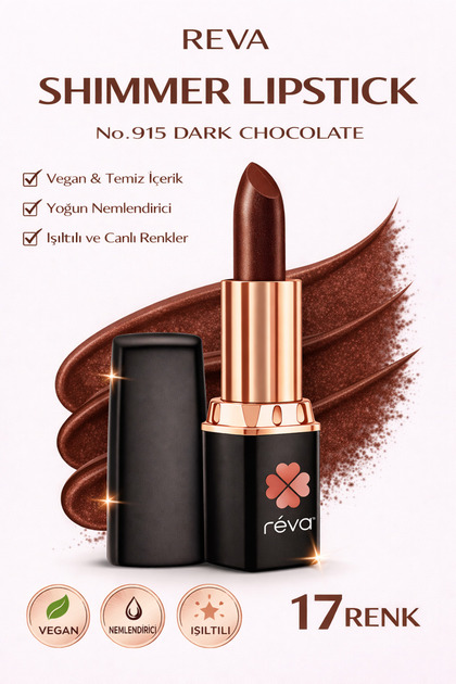 REVA Shimmer Lipstick Dark Chocolate No:915 Işıltılı Parlak Vegan