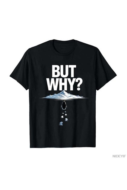 But Why Penguin Mountain Hiking Meme T-Shirt 100% P Cotton U T-Shirts for Men Women Kıs