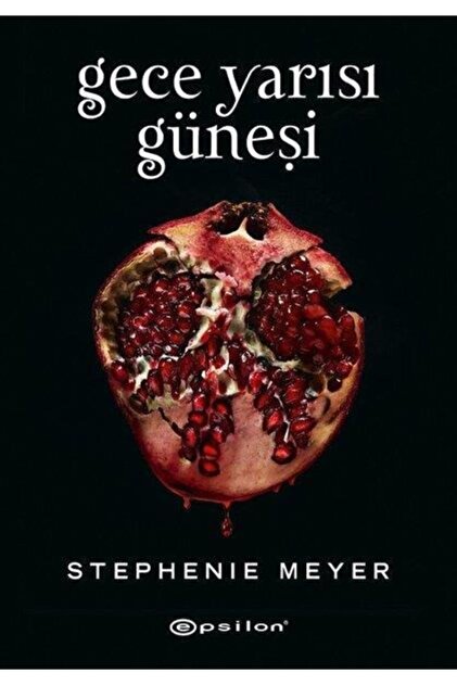Gece Yarısı Güneşi Stephenie Meyer Epsilon Yayınları Yorumları