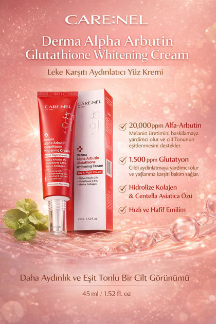 Care:Nel Derma Alpha Arbutine Glutatione Leke Karşıtı Aydınlatıcı Krem