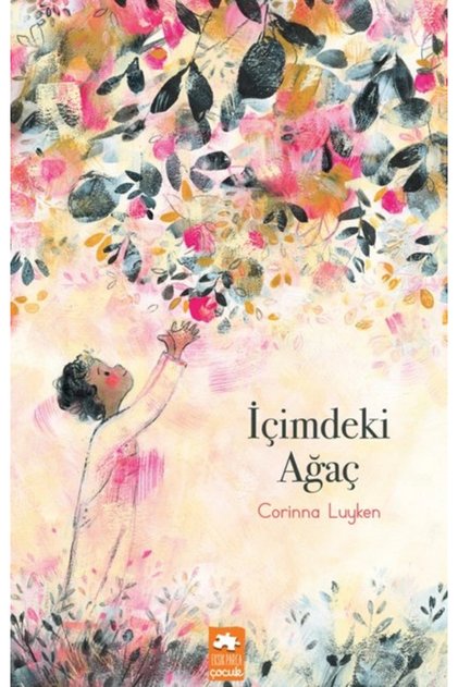 İçimdeki Ağaç Corinna Luyken Eksikparça
