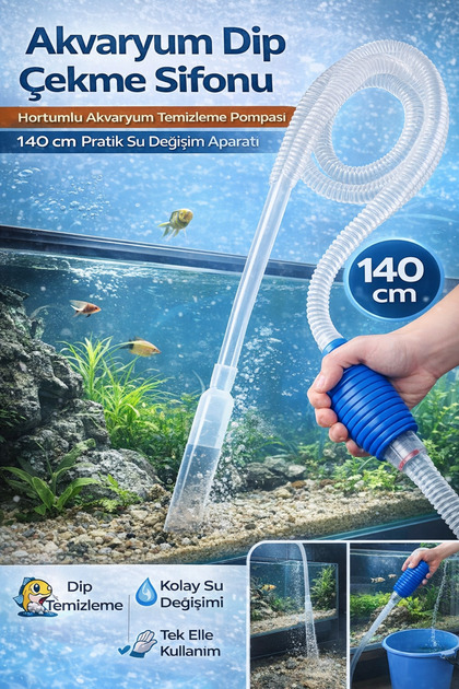 Akvaryum Dip Çekme Sifonu Hortumlu Akvaryum Temizleme Pompası 140 cm Pratik Su Değişim Aparatı