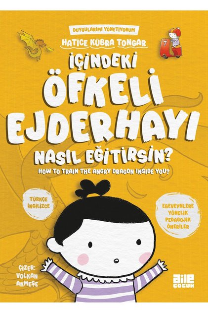 İçindeki Öfkeli Ejderhayı Nasıl Eğitirsin? / Hatice Kübra Tongar