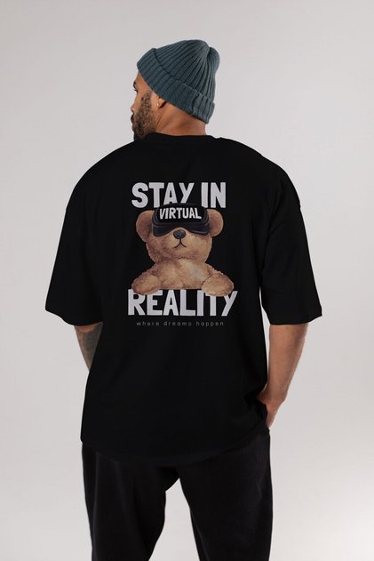 Teddy Stay In Reality Back Printed Black Men's Women's Crew Neck Oversize T-shirt