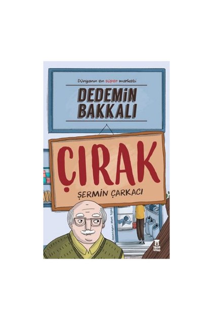 Dedemin Bakkalı - Çırak Şermin Yaşar