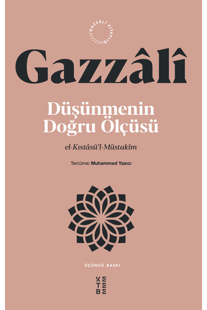 Düşünmenin Doğru Ölçüsü - İmam Gazali