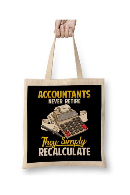 Accountants Never Retire They Simply Recalculate Tote Bag Long Handle