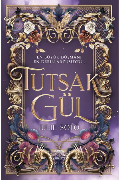 Tutsak Gül Yan Boyamalı (Ciltli)