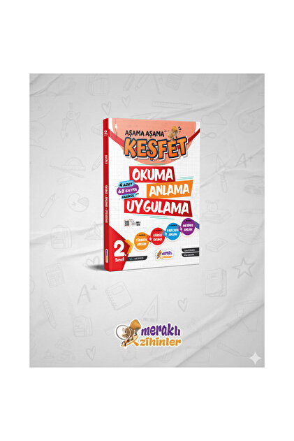 meraklı zihinler 1.SINIF KEŞFET OKUMA,ANLAMA,UYGULAMA (AŞAMA AŞAMA