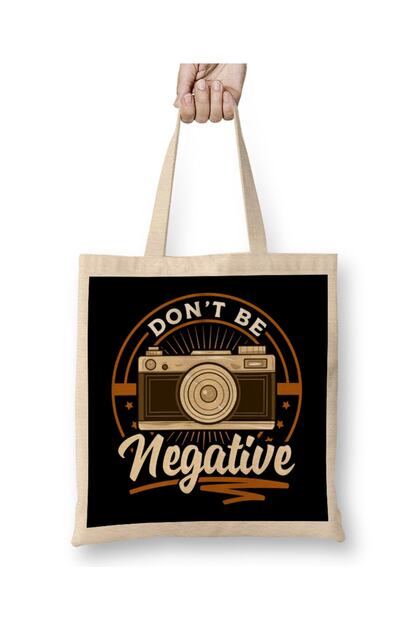 Cute Dont Be Negative Funny Camera Pun Photography Cloth Bag Long Handle