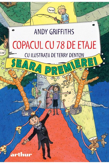 Copacul cu 78 de etaje. Seara premierei