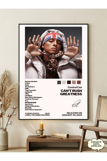postercraft Central Cee Can't Rush Greatness Modern Panel Tablo