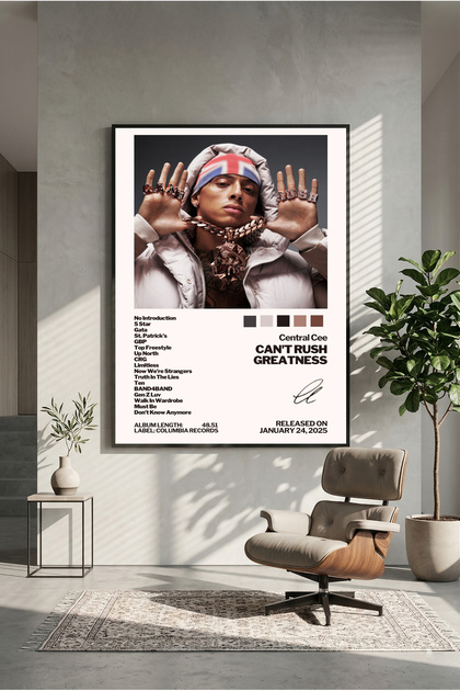 postercraft Central Cee Can't Rush Greatness Modern Panel Tablo