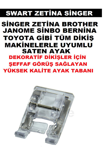 Swart Singer Zetina Janome Brother Saten Ayak Tabanı Dekoratif