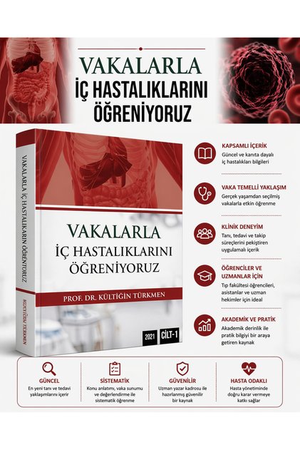 Vakalarla İç Hastalıklarını Öğreniyoruz Cilt:1 Kültigin Türkmen