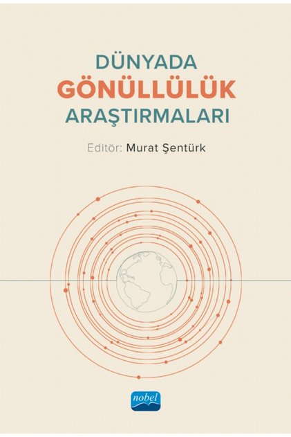 DÜNYADA GÖNÜLLÜLÜK ARAŞTIRMALARI