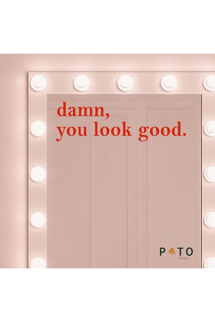 ''Damn, you look good.'' Kırmızı Ayna Etiket Sticker | 15 x 5 cm