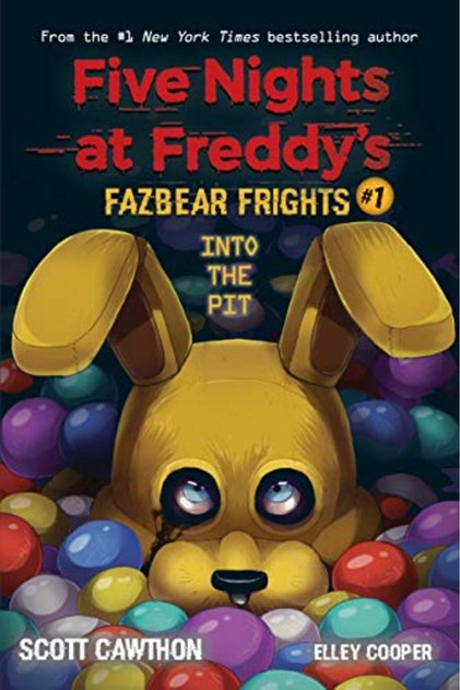 Into The Pit: An Afk Book (Five Nights At Freddy’S: Fazbear Frights #1)