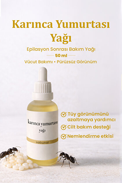 sabunal Karınca Yumurtası Yağı 50 ml - Epilasyon Sonrası Tüy